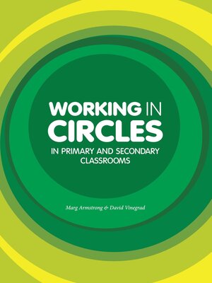cover image of Working in Circles in Primary and Secondary Classrooms
